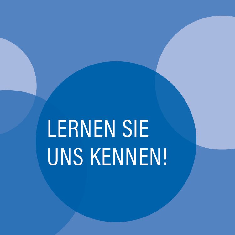 mittelblaue Kreise mit der Aufschrift lernen Sie uns kennen